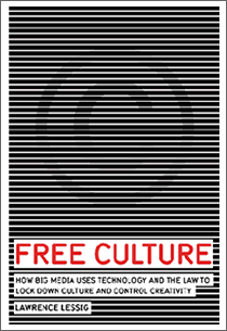 free culture, Lawrence Lessig